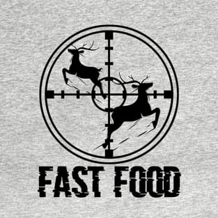 Fast Food Deer Hunting Funny T-Shirt